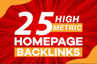 provide 25 high metric homepage backlinks da50