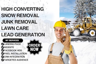 generate hot snow removal leads junk removal leads lawncare landing page website