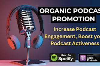 do spotify podcast promotion to get real listeners and ratings organically
