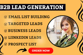 do targeted b2b lead generation, business lead, linkedin leads and prospect list