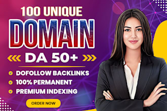 do 100 unique domain SEO backlinks on high da pa sites to increase rankings