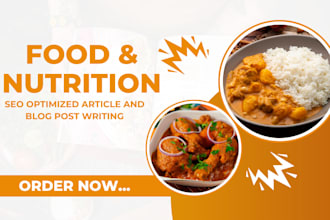 write SEO food and nutrition article, food blog cookbook recipe book writer