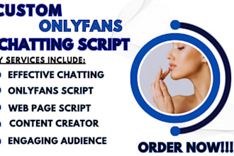 create captivating and engaging onlyfans script for adult web page chatting