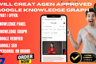 create an approved google knowledge panel or knowledge graph for top ranking