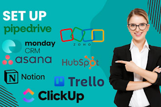 setup clickup, monday CRM, asana trello notion airtable automation integrate CRM