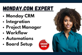 provide monday board setup, monday CRM, automation, integration, and workflow