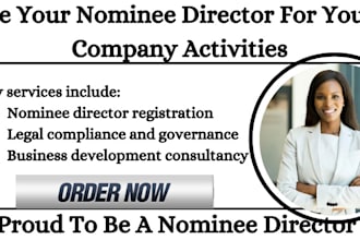 be your nominee director for your company activities