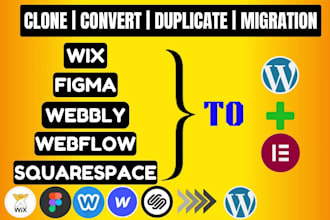 convert clone duplicate wix webbly webflow squarespace to wordpress by elementor