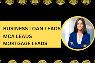 business loan leads mca leads business loan lead generation mortgage leads