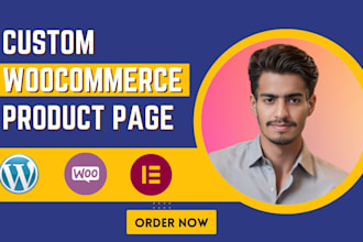 design custom woocommerce product page, single product, cart and checkout page