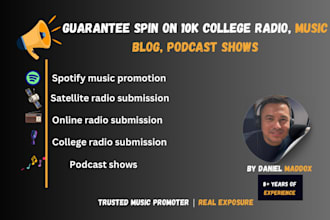 guarantee spin on 10k college radio, music blog, podcast shows