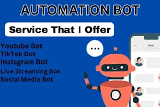 create automated tiktok bot, live streaming bot, instagram api bot, youtube bot