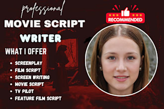 write your movie script, screenplay, feature film, tv series, script writing