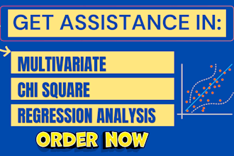 assist in multivariate, chi square, and regression analysis