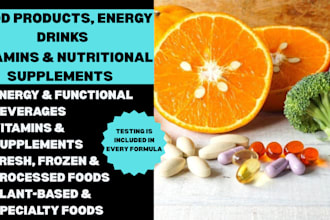 formulate a food products, energy drinks, vitamins and nutritional supplements