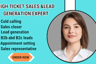 expert in high ticket sales b2b lead and close deals