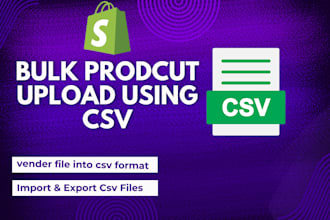 do bulk product add edit  products in shopify using csv