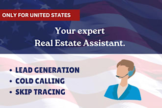be your wholesale real estate VA, real estate cold caller