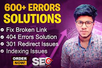 fix 404, broken links, 301 redirects and indexing issues