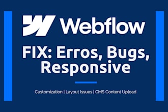 fix your webflow errors, bugs, and responsive issues