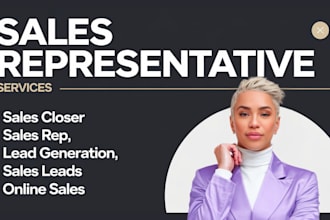 be your expert 8 figure b2b sales representative high ticket sales closer