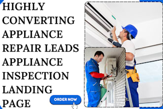 generate converting appliance repair leads appliance inspection landing page