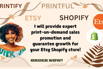promote etsy digital product, etsy traffic, etsy pod printify, printiful sales