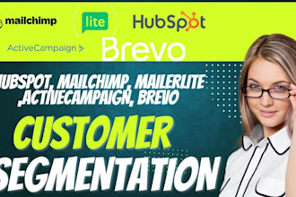 set up mailchimp hubspot mailerlite brevo activecampaign customer segmentation