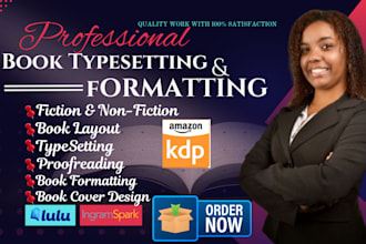 do book typesetting, formatting, book layout design and paperback formatting