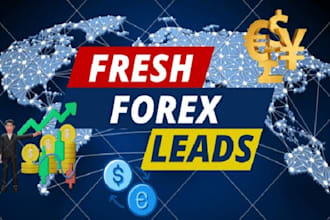 deliver forex leads, crypto leads, forex traders leads, investor fresh leads