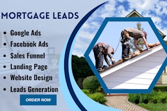 generate mortgage leads, mortgage ads, mortgage, mortgage website, mortgage lead