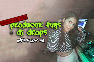 create a female producer tag or dj drop for you