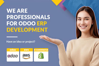 fix bugs, resolve errors and customize odoo erp, reports and modules migrations