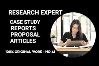 write research reports, case study, articles and summaries