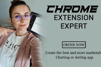 develop and promote any type of chrome extension, download, browser, firefox