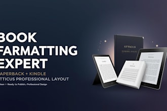 create book layout design, paperback and kindle ebook formatting using atticus
