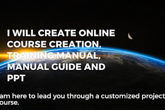 create online course creation, training manual, manual guide and ppt