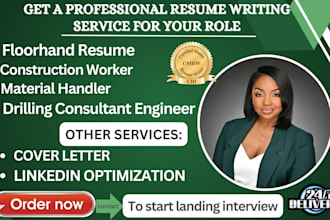 write floor hand, derrick hand, roustabout, mason and mechanic resume