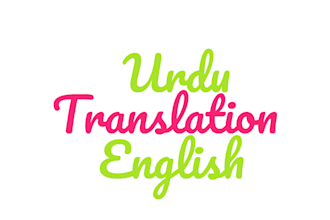 native english to urdu translation and proofreading