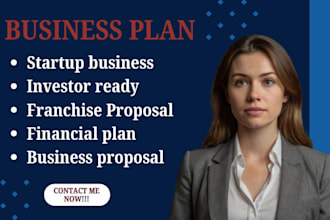 write complete business plan, franchise proposal, financial plan, for startups