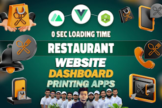 build super fast restaurant website with dashboard, cloud printing app