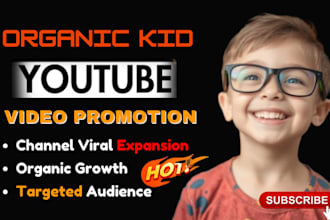 do superfast kids youtube promotion, channel monetization to boost organic views