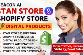 design high converting shopify or stan store, beacons ai for digital products