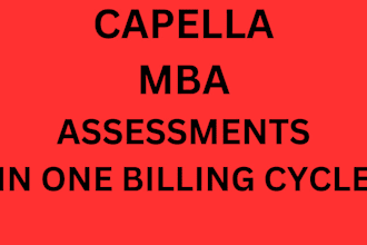 complete capella, wgu, purdue MBA, dba assessment in one billing cycle