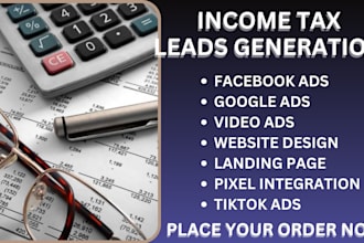 income tax leads finance leads facebook ads campaign google ads campaign