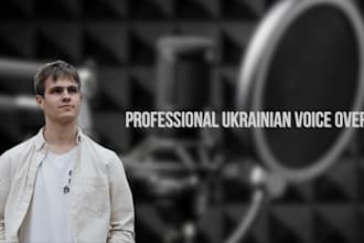 record a professional ukrainian voice over for your project