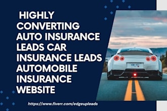 generate auto insurance leads car insurance leads automobile insurance website