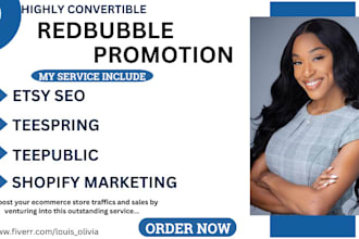 do redbubble, teepublic, etsy link, teespring promotion, shopify store marketing