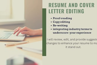 edit and rewrite your resume and or cover letter