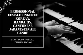 be korean female vocalist in mandarin, cantonese japanese original or cover song